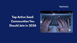 Top Active SaaS Communities You Should Join in 2026