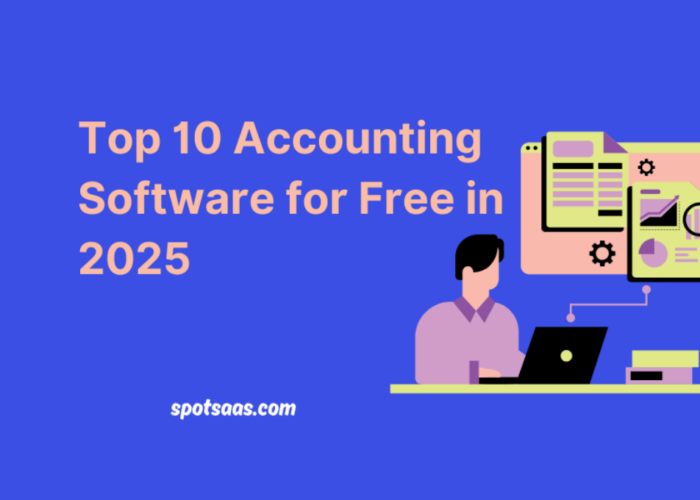 Top 10 Accounting Software for Free in 2025