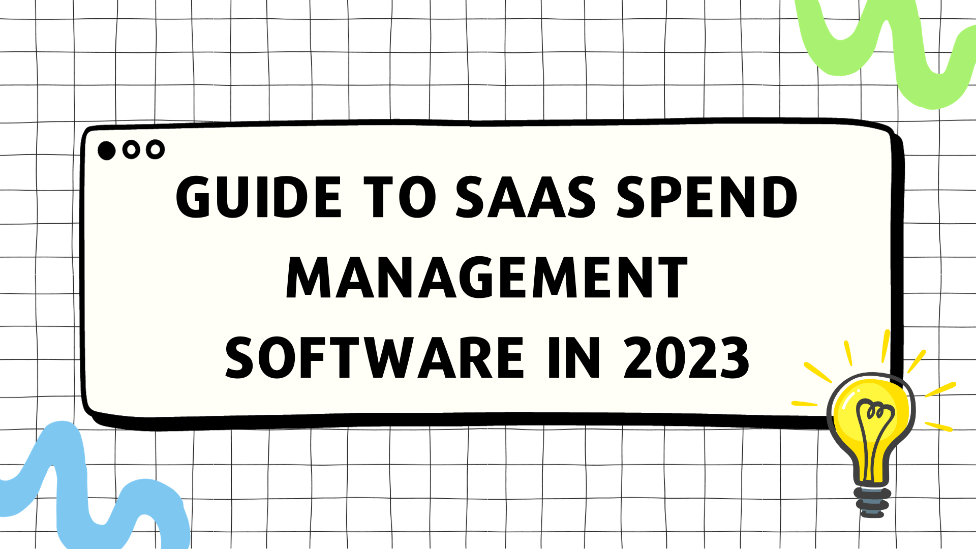 SAAS SPEND MANAGEMENT SOFTWARE