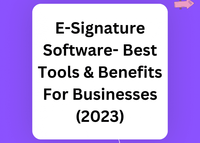 Electronic signature software for businesses in 2023