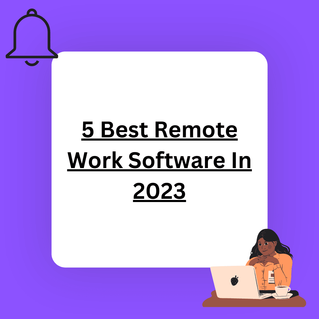 5 Remote Software For Works From Home