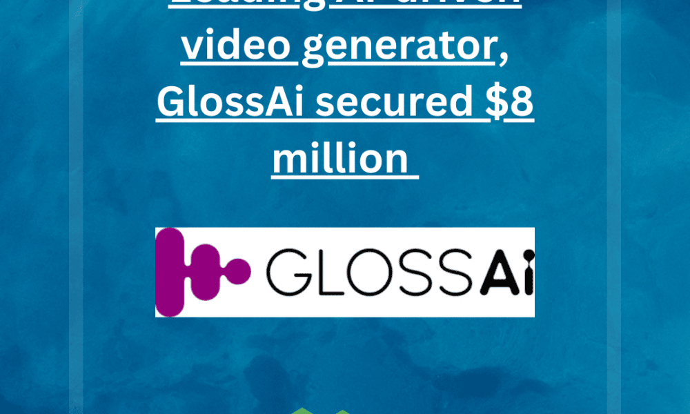 GlossAi secured $8 million