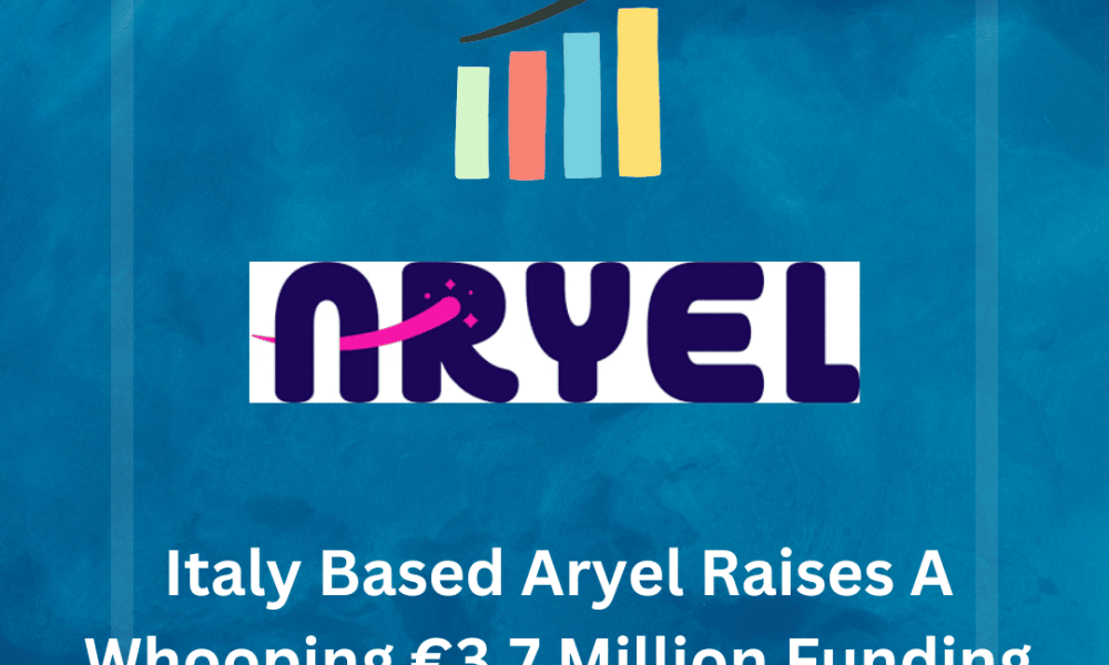 Italy Based Aryel Raises A Whooping €3.7 Million Funding