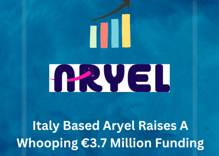 Italy Based Aryel Raises A Whooping €3.7 Million Funding