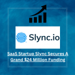 SaaS Startup Slync Secures $24 Million Funding