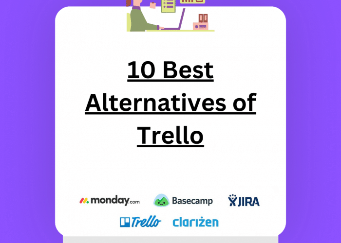 10 Best Alternatives to Trello