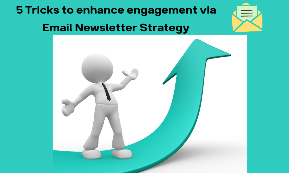 Email Newsletter Strategy