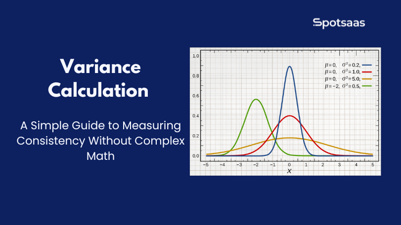 Variance Calculation - A Simple Guide to Measuring Consistency Without Complex Math