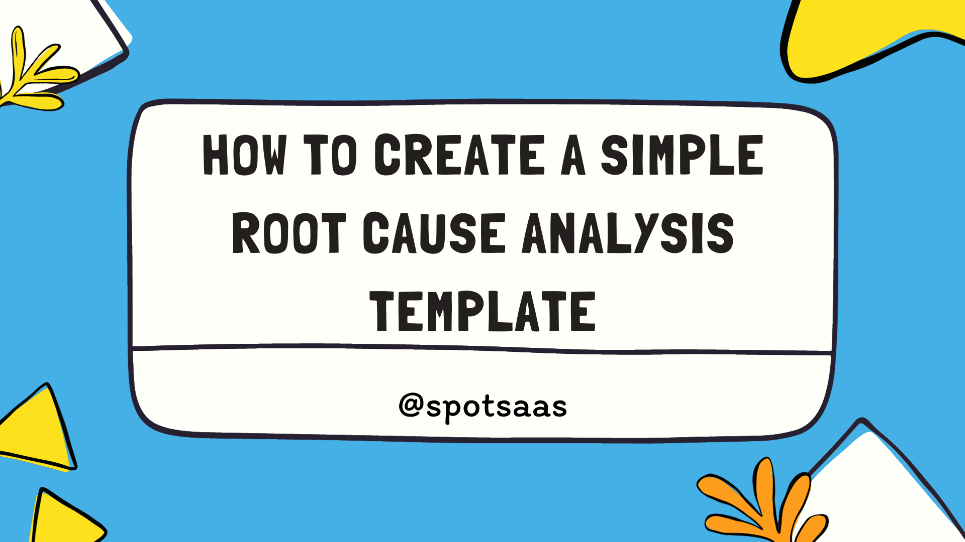 Root Cause Analysis