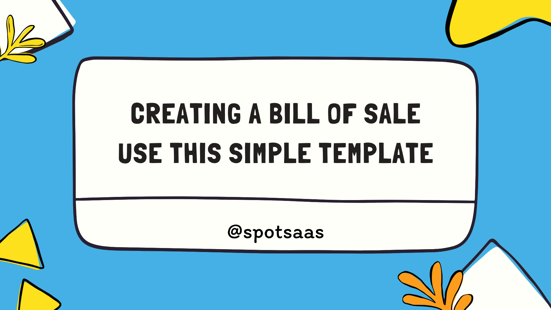 Creating A Bill Of Sale