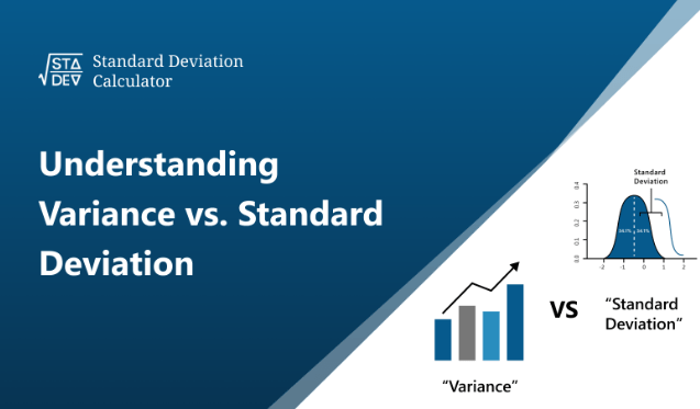 Variance vs. Standard Deviation