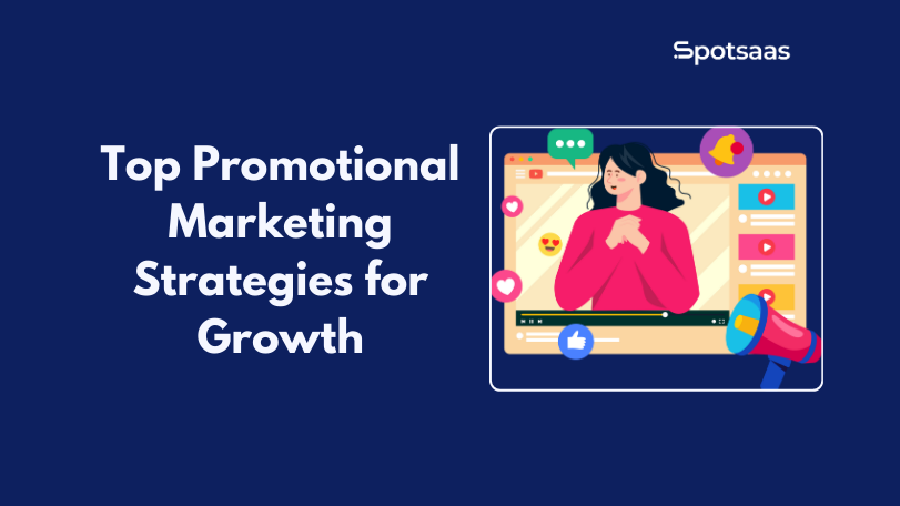 Top Promotional Marketing Strategies for Growth