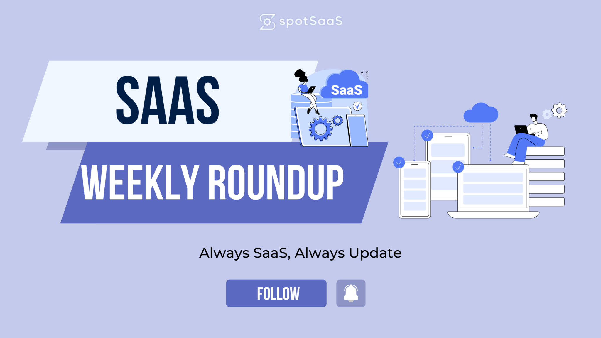 Saas Weekly Roundup