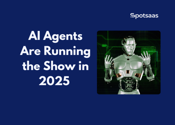 AI Agents Are Running the Show in 2025