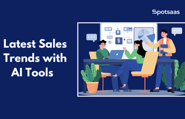 Latest Sales Trends with AI Tools