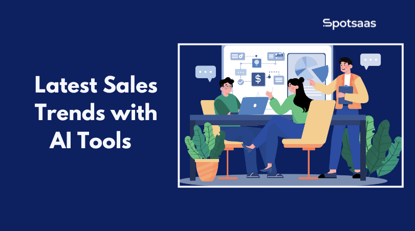 Latest Sales Trends with AI Tools