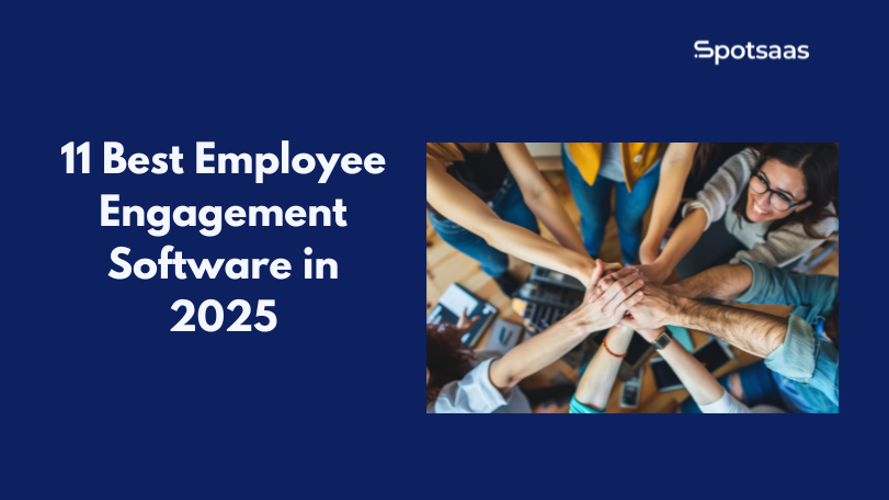 11 Best Employee Engagement Software in 2025