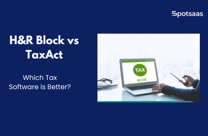 H&R Block vs TaxAct: Which Tax Software is Better?